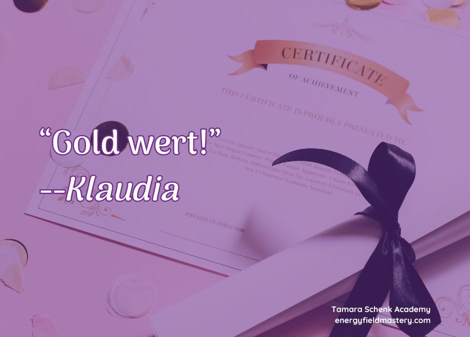 „Gold wert“ | Klaudia